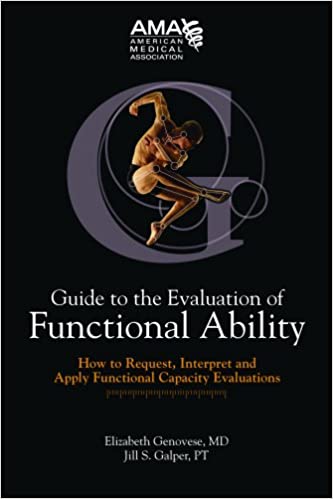 Guide to Evaluation of Functional Ability: How to Request, Interpet, and Apply Functional Capacity Evaluations - Orginal Pdf